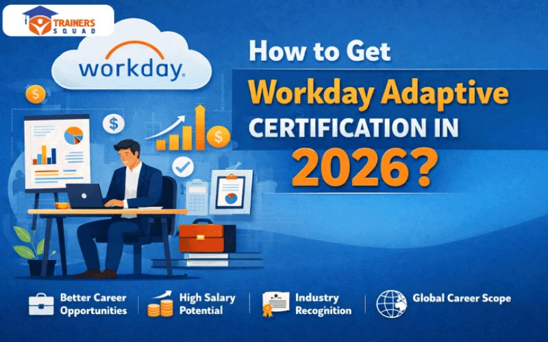 How to Get Workday Adaptive Certification in 2026